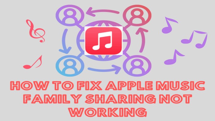 fix apple music family sharing not working